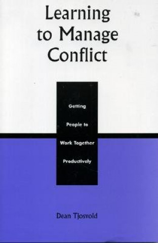 Carte Learning to Manage Conflict Dean Tjosvold
