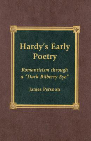 Książka Hardy's Early Poetry James Pearson