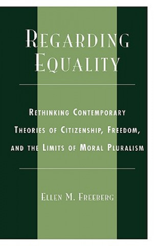 Knjiga Regarding Equality Ellen M. Freeberg