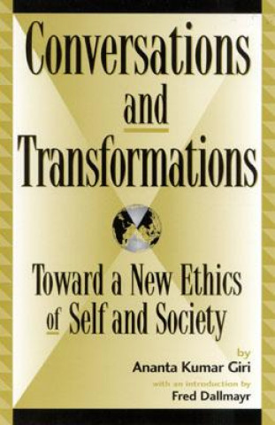 Könyv Conversations and Transformations Ananta Kumar Giri