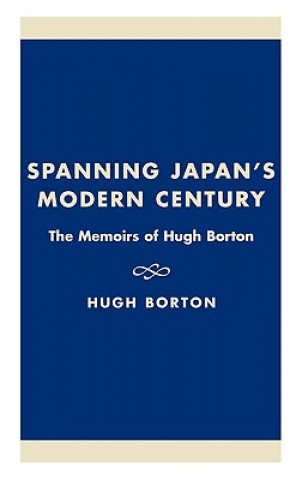 Libro Spanning Japan's Modern Century Hugh Borton