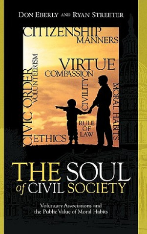 Könyv Soul of Civil Society Don E. Eberly