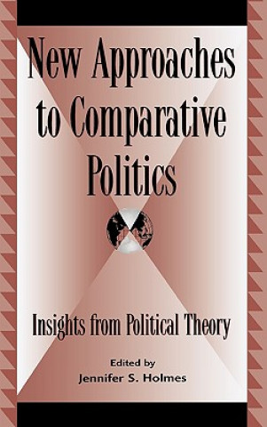 Könyv New Approaches to Comparative Politics Rita James Simon