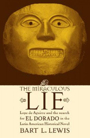 Kniha Miraculous Lie Bart L. Lewis
