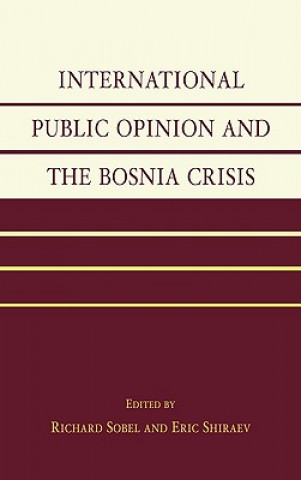Könyv International Public Opinion and the Bosnia Crisis Malcolm Penny