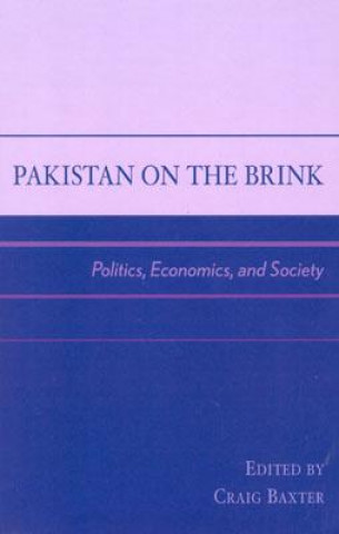 Kniha Pakistan on the Brink Craig Baxter