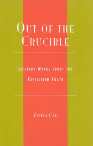 Book Out of the Crucible Zuoya Cao