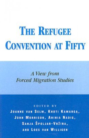 Könyv Refugee Convention at Fifty Khoti Kamanga