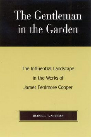 Kniha Gentleman in the Garden Russell T. Newman