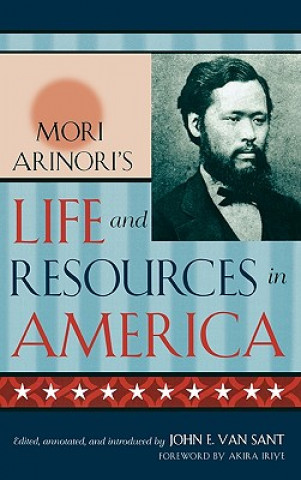 Carte Mori Arinori's Life and Resources in America Mori Arinori