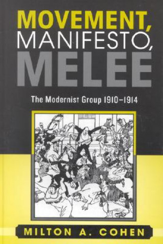 Książka Movement, Manifesto, Melee Milton A. Cohen