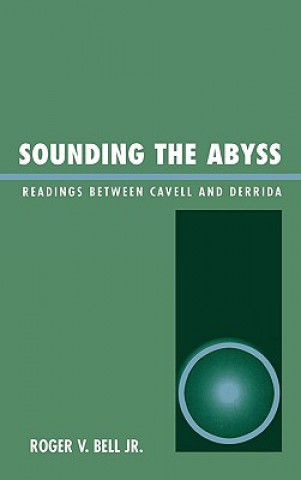 Buch Sounding the Abyss Roger V. Bell