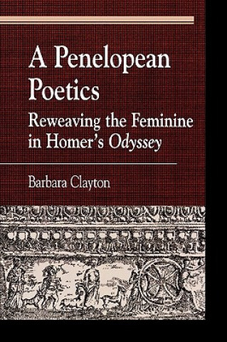 Kniha Penelopean Poetics Barbara Clayton