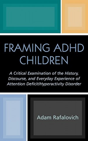 Carte Framing ADHD Children Adam Rafalovich