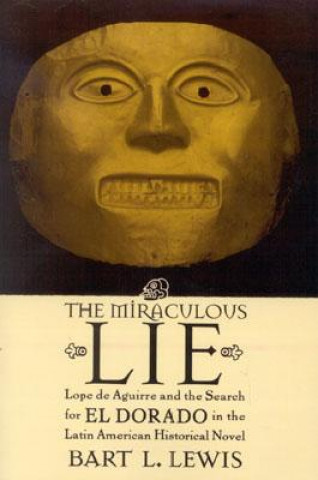 Carte Miraculous Lie Bart L. Lewis