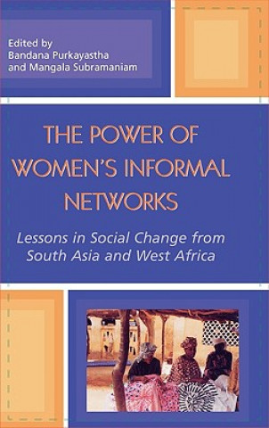 Книга Power of Women's Informal Networks Purkayastha Bandana