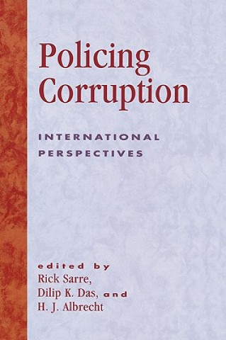 Kniha Policing Corruption Rick Sarre