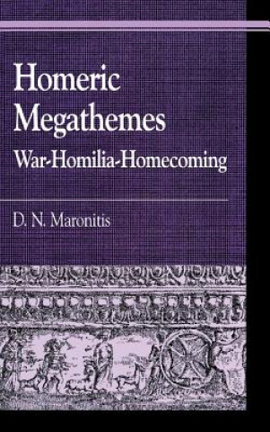 Könyv Homeric Megathemes D.N. Maronitis