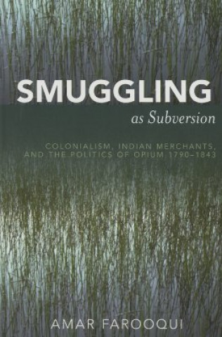 Könyv Smuggling as Subversion Amar Farooqui