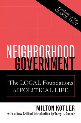 Knjiga Neighborhood Government Milton Kotler