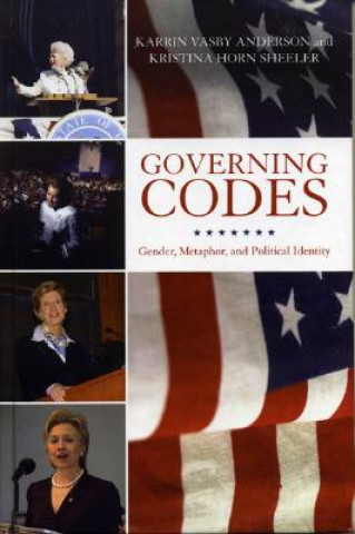 Knjiga Governing Codes Karrin Vasby Anderson