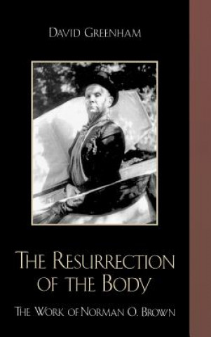 Carte Resurrection of the Body David Greenham