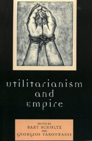Carte Utilitarianism and Empire Bart Schultz