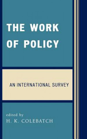 Kniha Work of Policy H. K. Colebatch