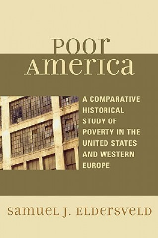 Kniha Poor America Samuel J. Eldersveld