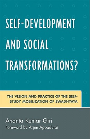 Kniha Self-Development and Social Transformations? Ananta Kumar Giri