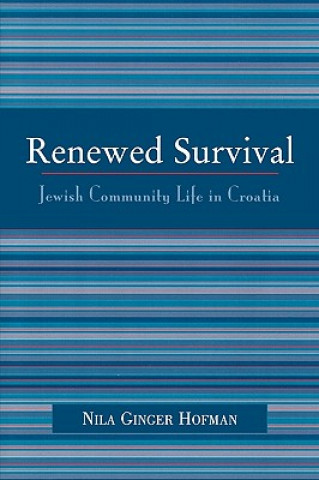 Knjiga Renewed Survival Nila Ginger Hofman