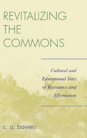 Book Revitalizing the Commons C. A. Bowers