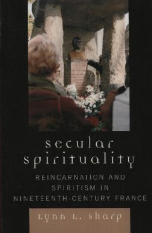 Livre Secular Spirituality Lynn L. Sharp