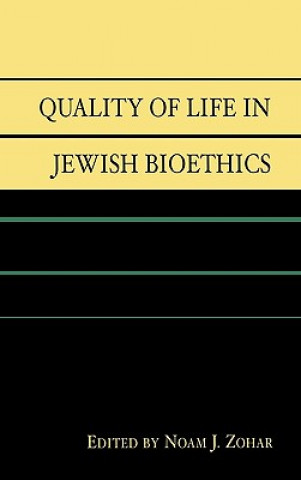 Carte Quality of Life in Jewish Bioethics Noam J. Zohar