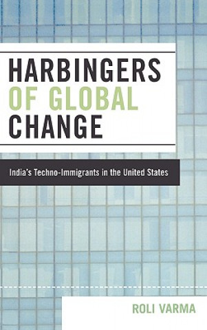 Könyv Harbingers of Global Change Roli Varma