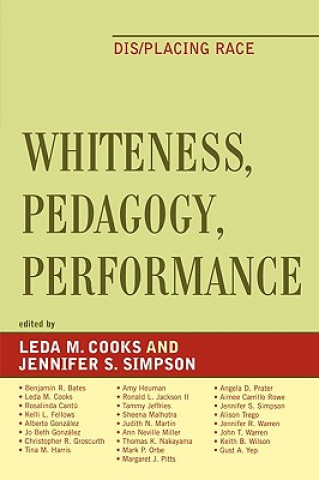 Carte Whiteness, Pedagogy, Performance Leda M. Cooks