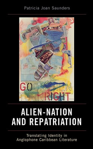 Kniha Alien-Nation and Repatriation Patricia Joan Saunders