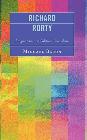 Kniha Richard Rorty Michael Bacon