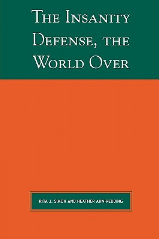 Książka Insanity Defense the World Over Rita J. Simon