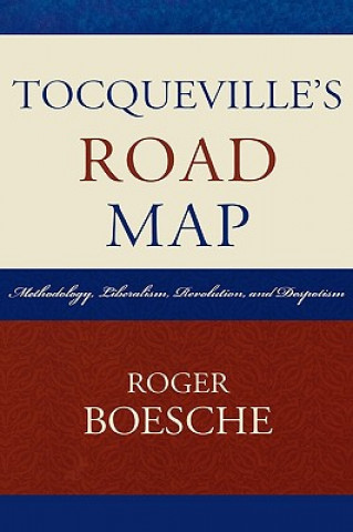 Buch Tocqueville's Road Map Roger Boesche