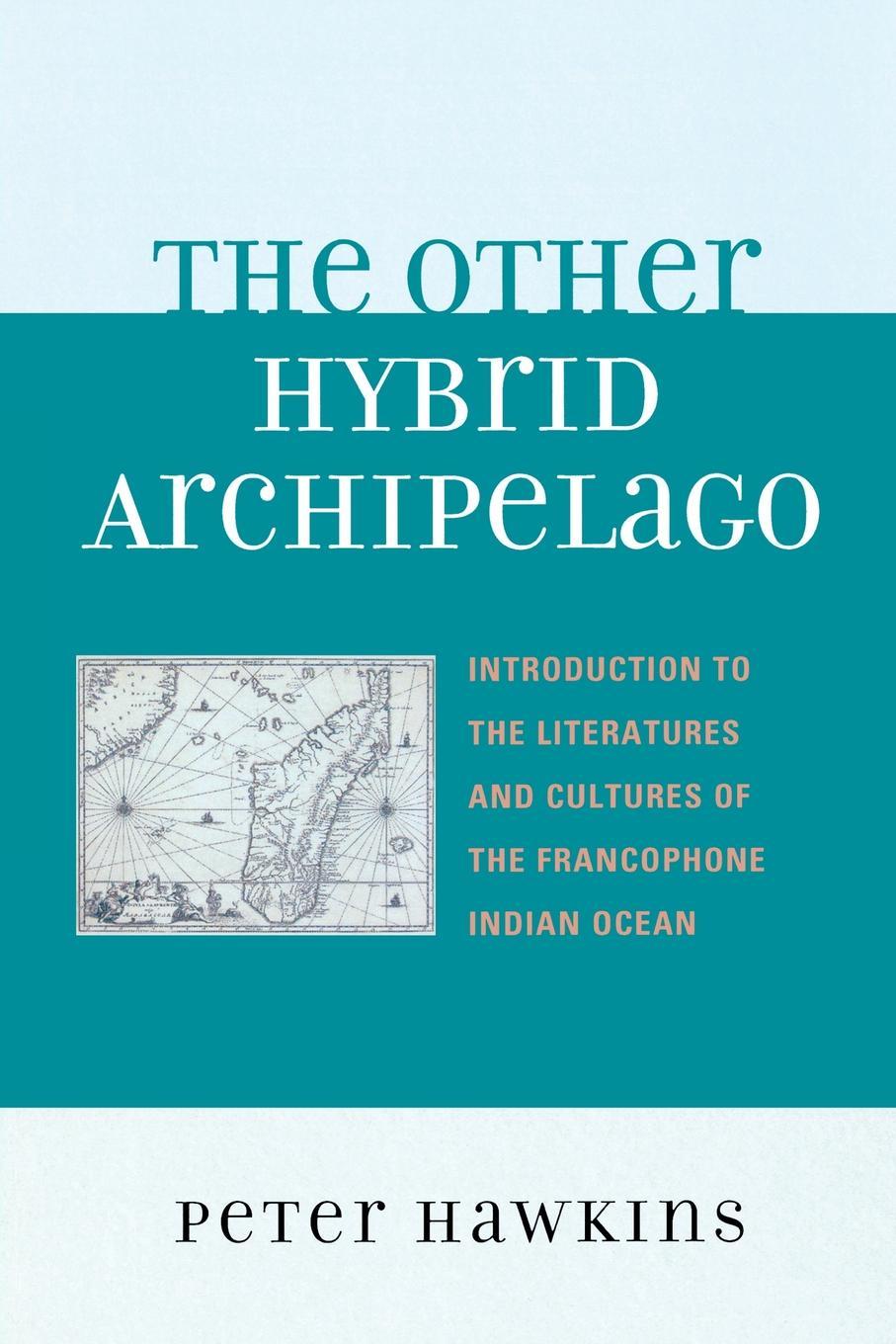 Książka Other Hybrid Archipelago Peter Hawkins