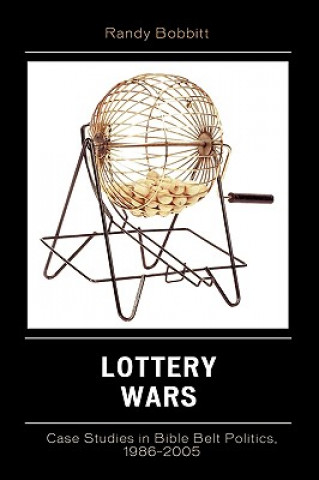 Libro Lottery Wars Randall W. Bobbitt