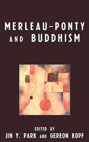 Książka Merleau-Ponty and Buddhism Gereon Kopf