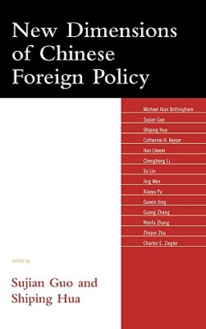 Książka New Dimensions of Chinese Foreign Policy Sujian Guo