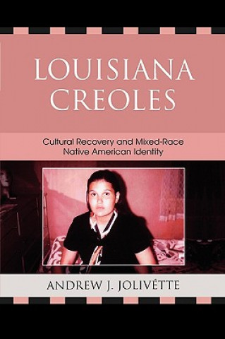 Kniha Louisiana Creoles Paula Gunn Allen