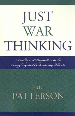 Knjiga Just War Thinking Eric Patterson