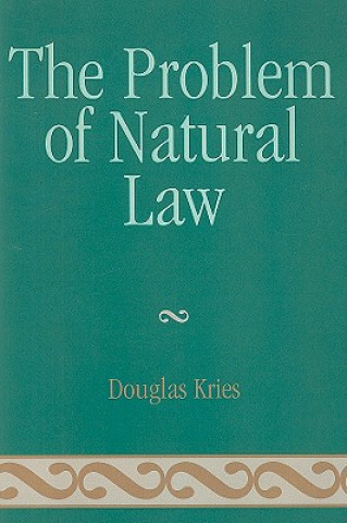 Kniha Problem of Natural Law Douglas Kries