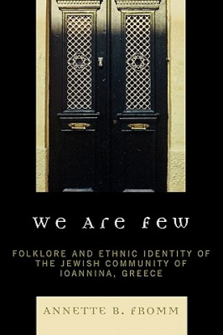 Книга We Are Few Annette B. Fromm