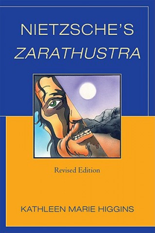 Carte Nietzsche's Zarathustra Kathleen Marie Higgins
