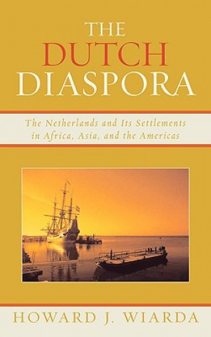 Book Dutch Diaspora Howard J. Wiarda